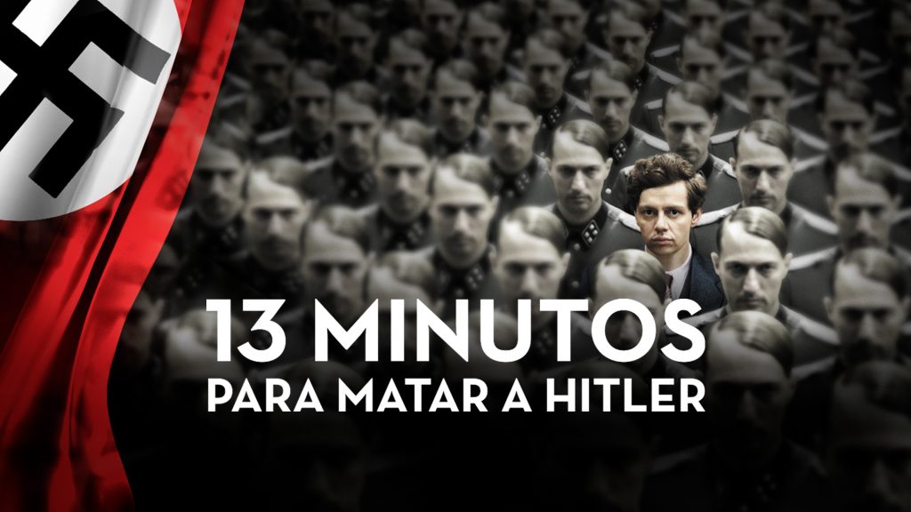 13 minutos para matar a Hitler